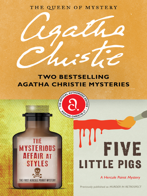 Title details for The Mysterious Affair at Styles / Five Little Pigs, Bundle by Agatha Christie - Available